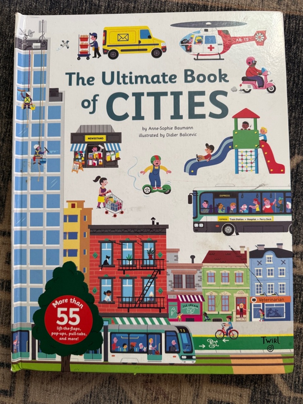 The Ultimate Book of Cities - Illustrated Interactive Kids Book